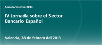 IV Jornada sobre el Sector Bancario Español