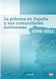 La pobreza en España y sus comunidades autónomas: 2006-2011