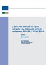 El stock y los servicios del capital en España y su distribución territorial en el periodo 1964-2012 (CNAE-2009)