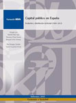Capital público en España. Evolución y distribución territorial (1900-2012)