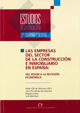 Las empresas del sector de la construcción e inmobiliario en España: del boom a la recesión económica