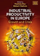 Industrial productivity in Europe: Growth and crisis