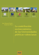 La contribución socioeconómica de las universidades públicas valencianas. 2008